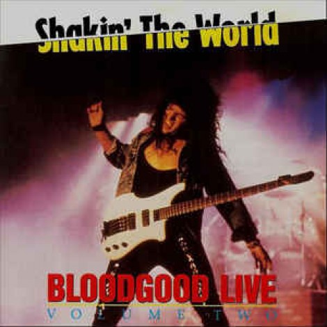 Bloodgood:Shakin The Word CD