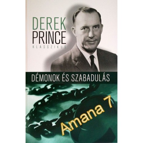 Derek Prince: Démonok és szabadulás 