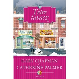 Gary Chapman: Télre tavasz