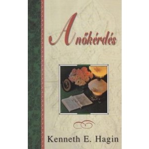 Kenneth E. Hagin: A nőkérdés