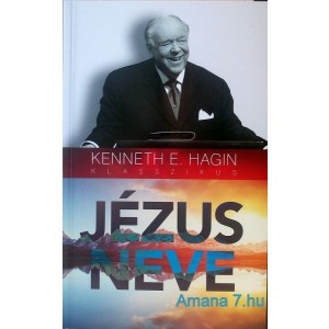 Kenneth E. Hagin: Jézus neve