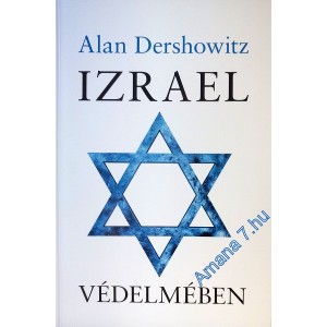 Alan Dershowitz: Izrael védelmében
