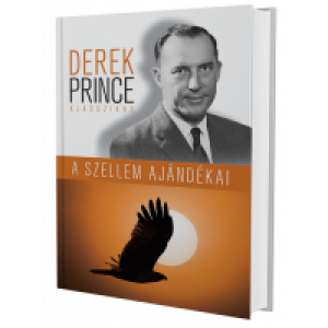 Derek Prince: A Szellem ajándékai 